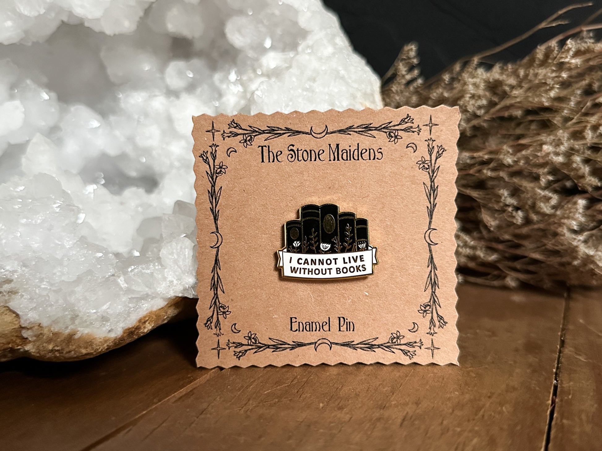 I Cannot Live Without Books Enamel Pin from The Stone Maidens 